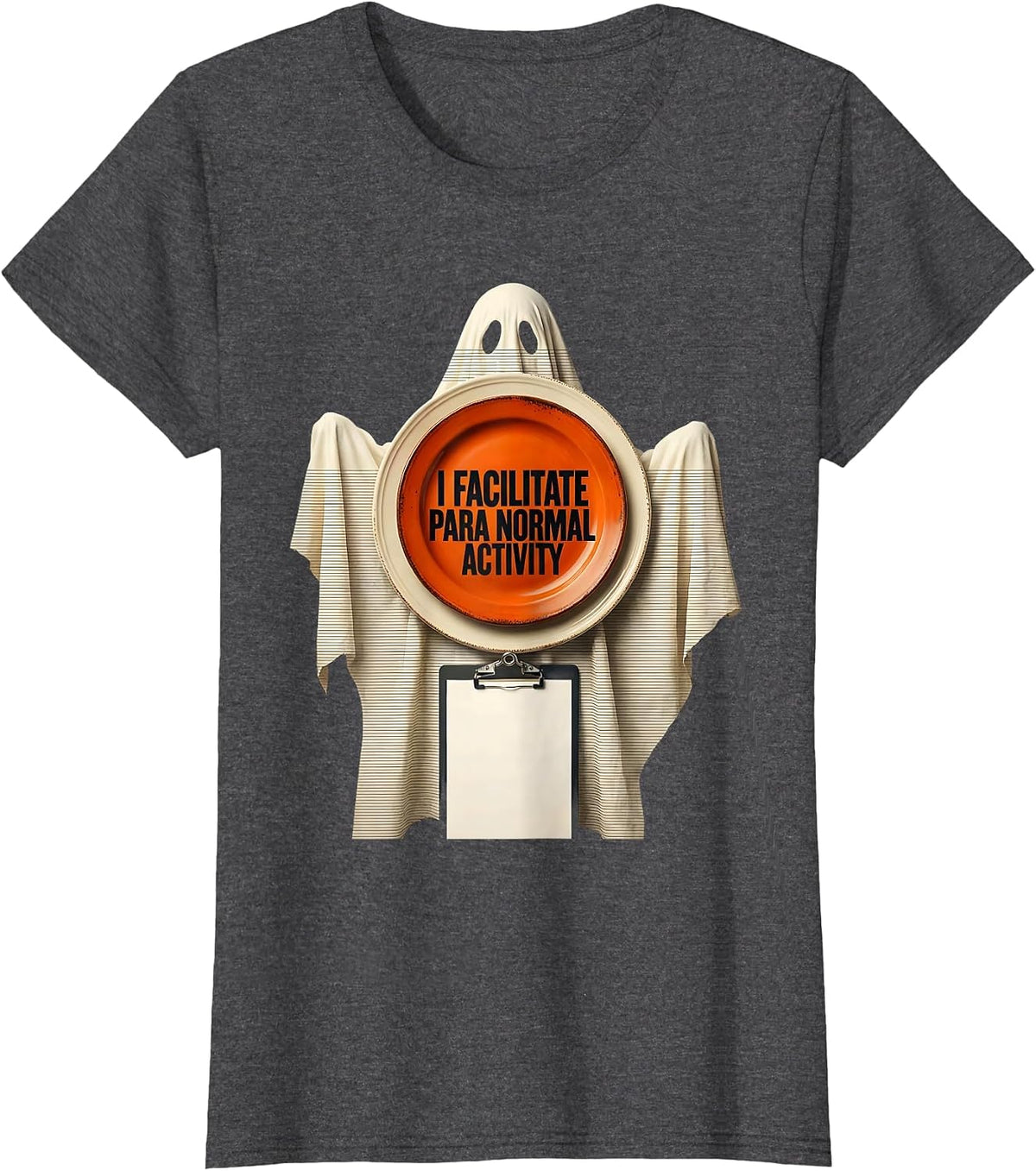 Women's I Facilitate Para Normal Activity Funny Paraprofessional T-Shirt - Dark Heather Grey