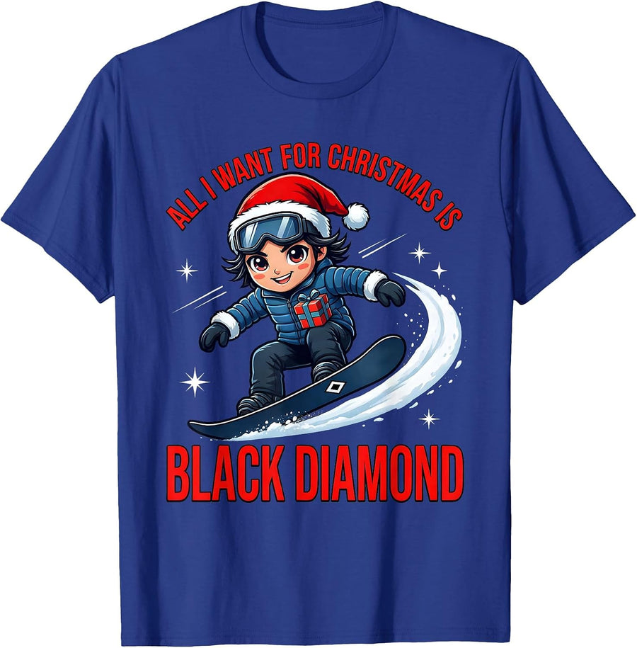 ALL I WANT FOR CHRISTMAS IS BLACK DIAMOND Snowboarder T-Shirt - Royal Blue