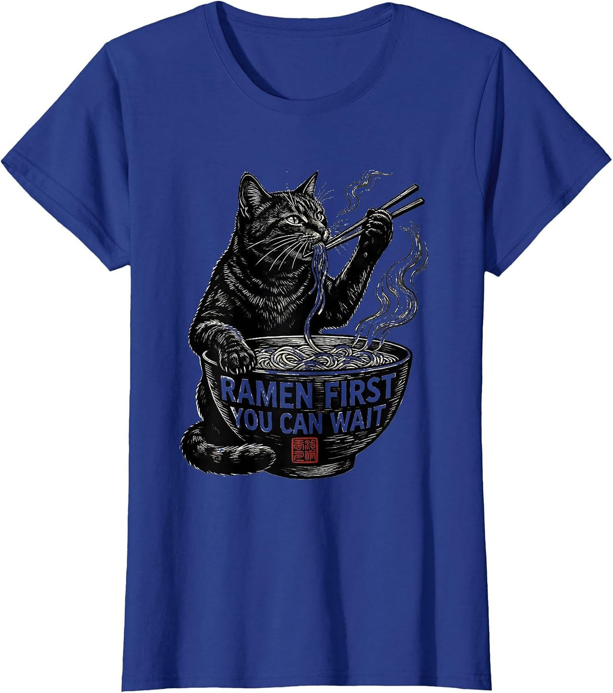 Women's Ramen First You Can Wait Funny Kawaii Cat Anime Gift T-Shirt - Royal Blue