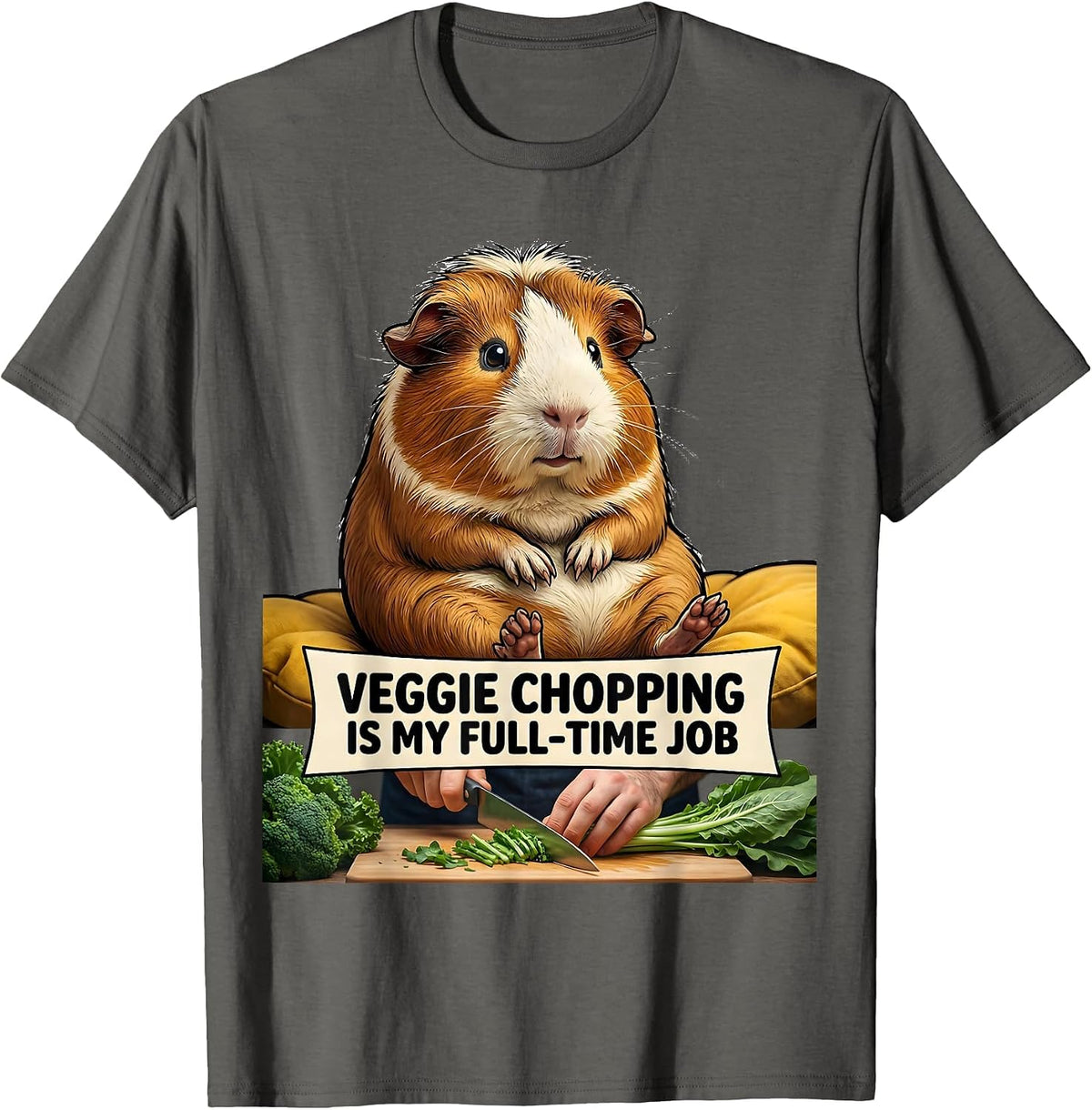 Veggie Chopping Is My Full-Time Job Funny Guinea Pig Pet T-Shirt - Asphalt Grey