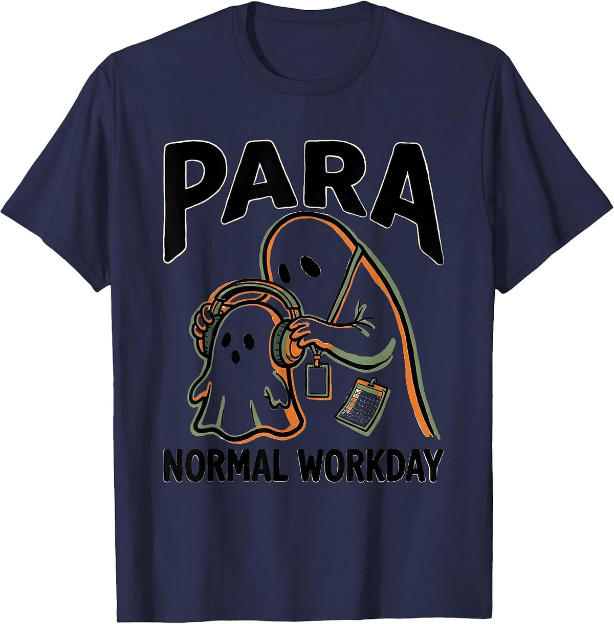 Men's Para Normal Workday Funny Paraprofessional Ghost Halloween T-Shirt - Navy Blue