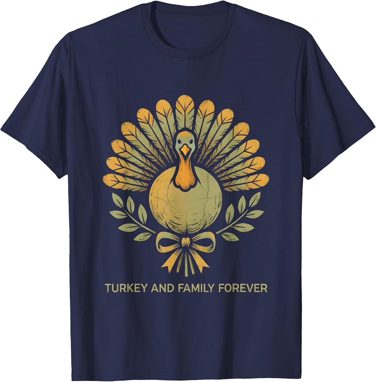Turkey and Family Forever Thanksgiving Design T-Shirt - Navy Blue
