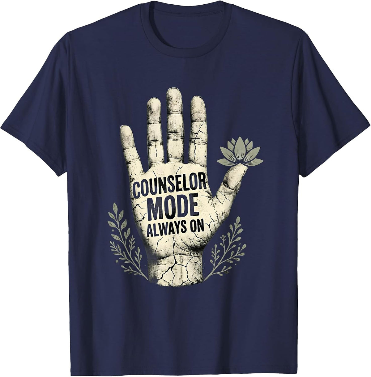 Counselor Mode Always On Guidance Design T-Shirt - Navy Blue