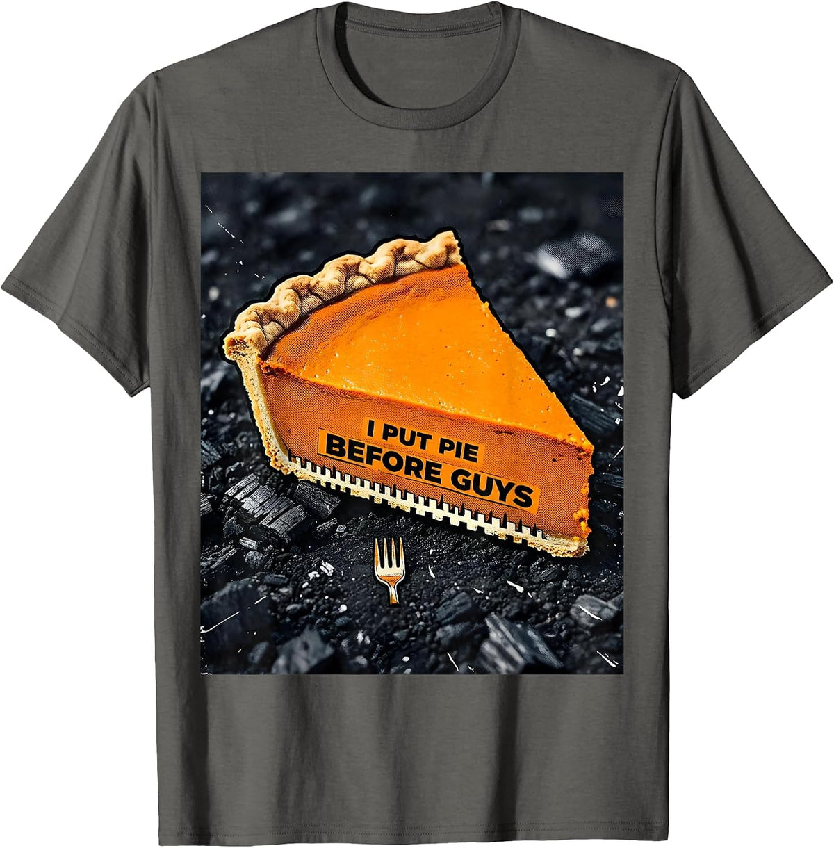 Men's I Put Pie Before Guys Funny Thanksgiving Pumpkin Pie Humor T-Shirt - Asphalt Grey
