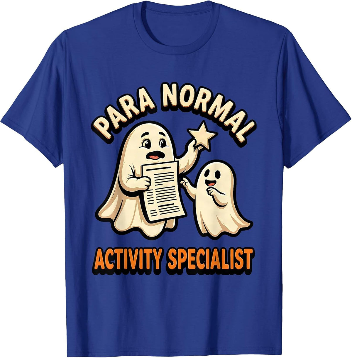 Men's Para Normal Activity Specialist Funny Ghost Paraprofessional T-Shirt - Royal Blue