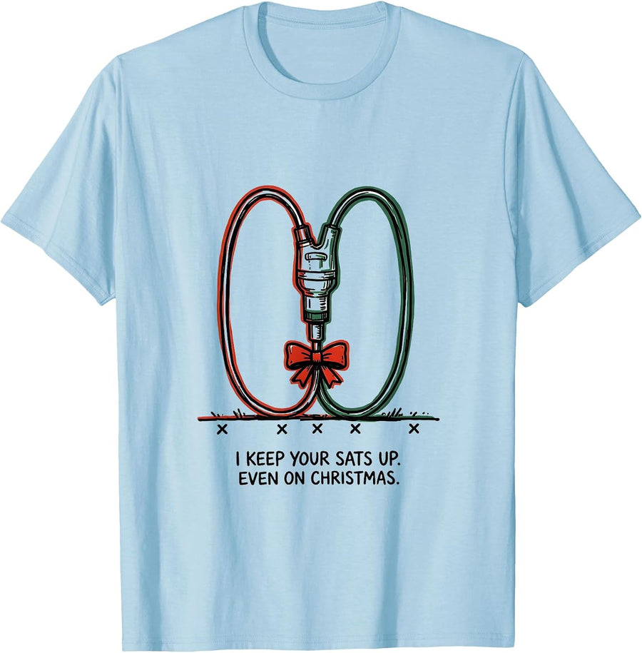 Men's I Keep Your Sats Up Even On Christmas Respiratory Therapist T-Shirt - Baby Blue