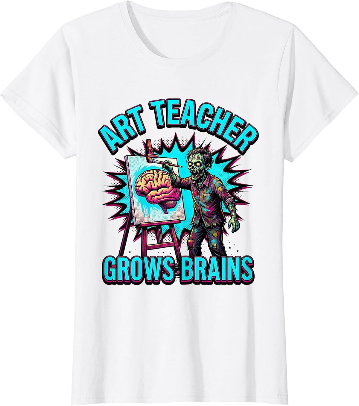 Art Teacher Grows Brains Pop Art Zombie Halloween Humor T-Shirt - White