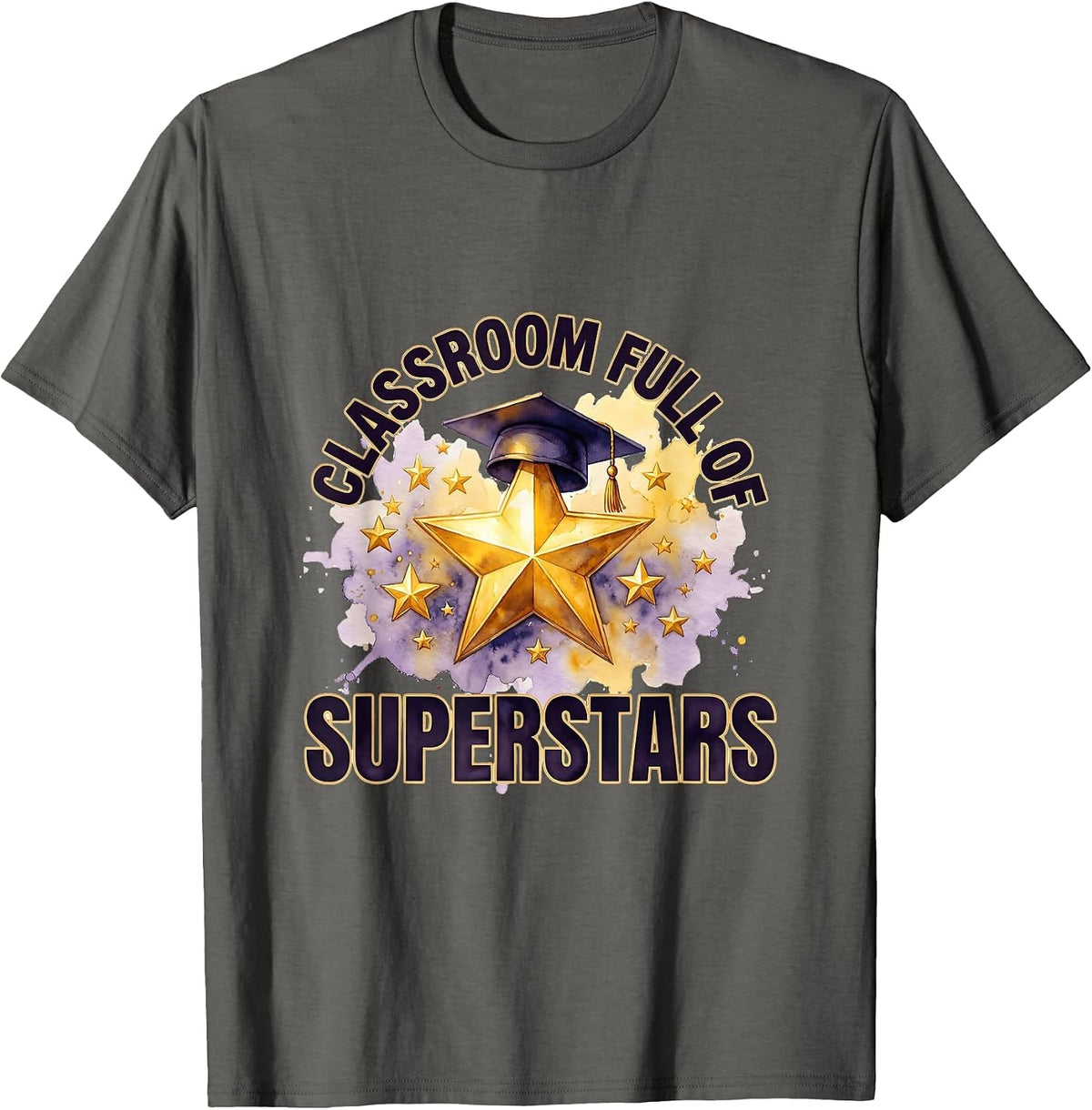 Third Grade Teacher Classroom Full of Superstars T-Shirt - Asphalt Grey