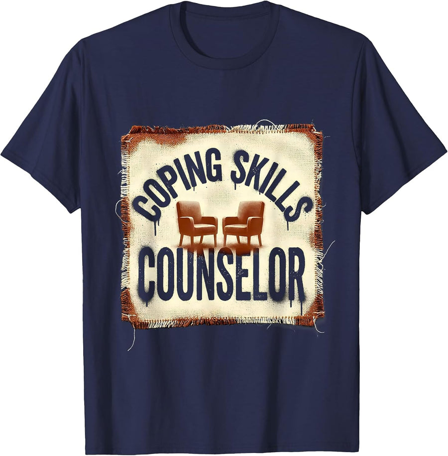 Coping Skills Counselor Distressed Mental Health Awareness T-Shirt - Navy Blue
