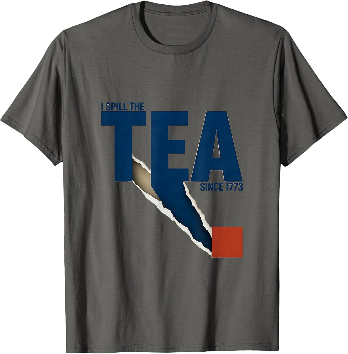 Men's I Spill The Tea Since 1773 Funny Pun Humor Tea Lover Gift T-Shirt - Asphalt Grey