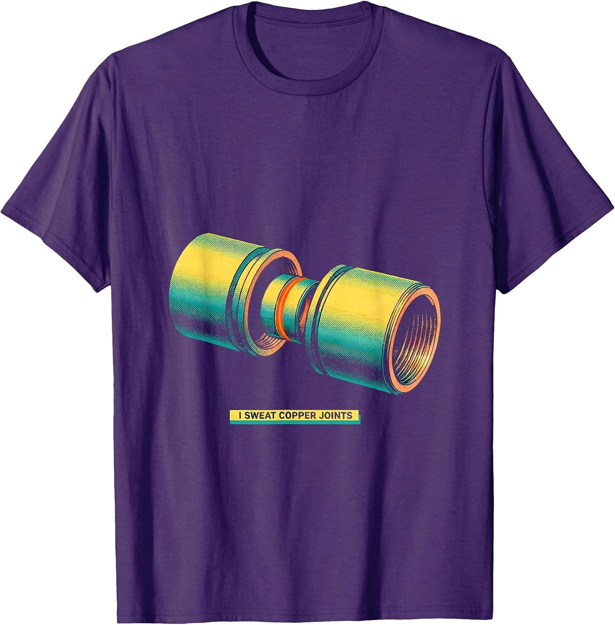 I Sweat Copper Joints Funny Plumber Pipefitter Occupational T-Shirt - Purple