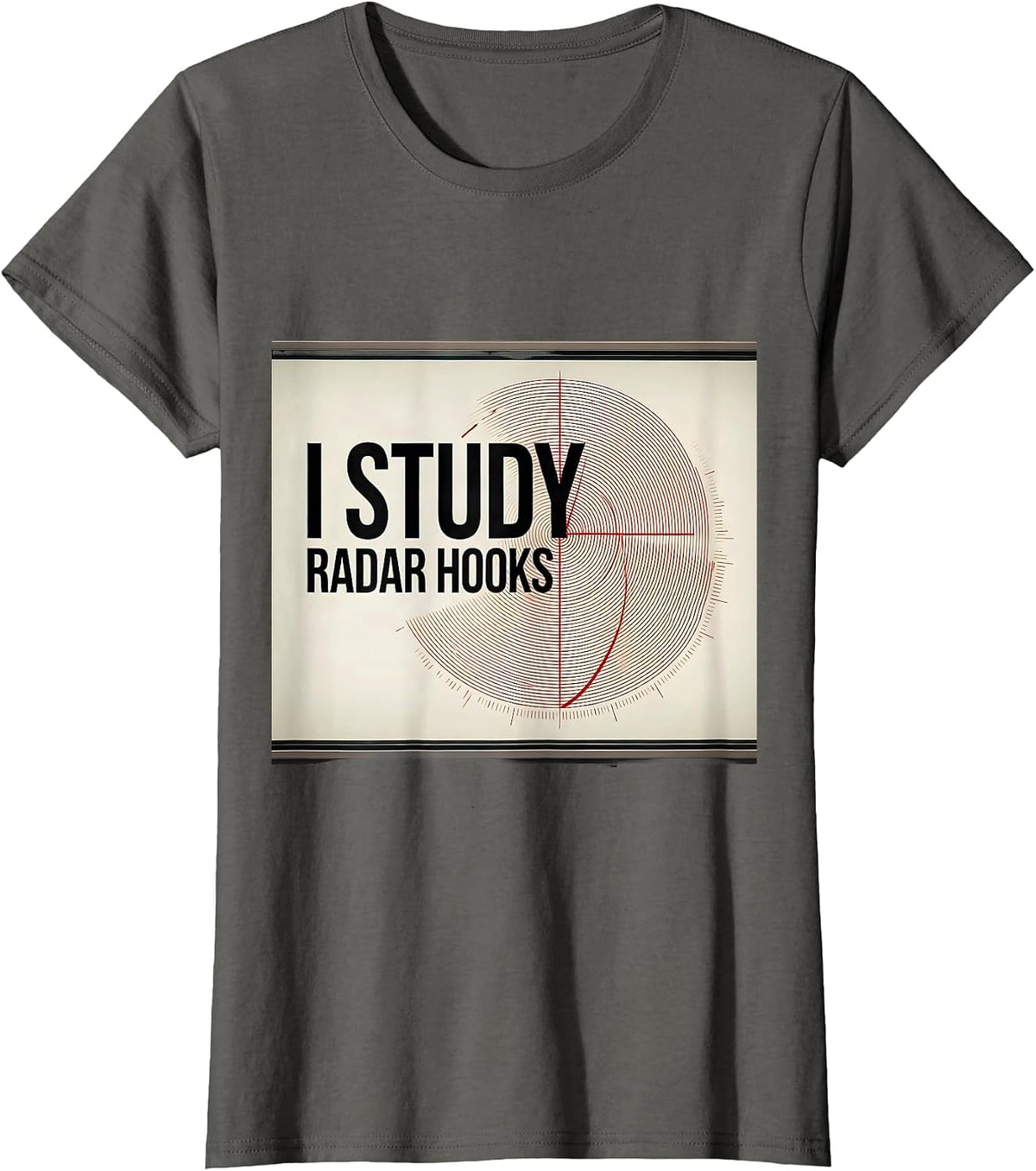 Women's I Study Radar Hooks Funny Storm Chaser Meteorology T-Shirt - Asphalt Grey