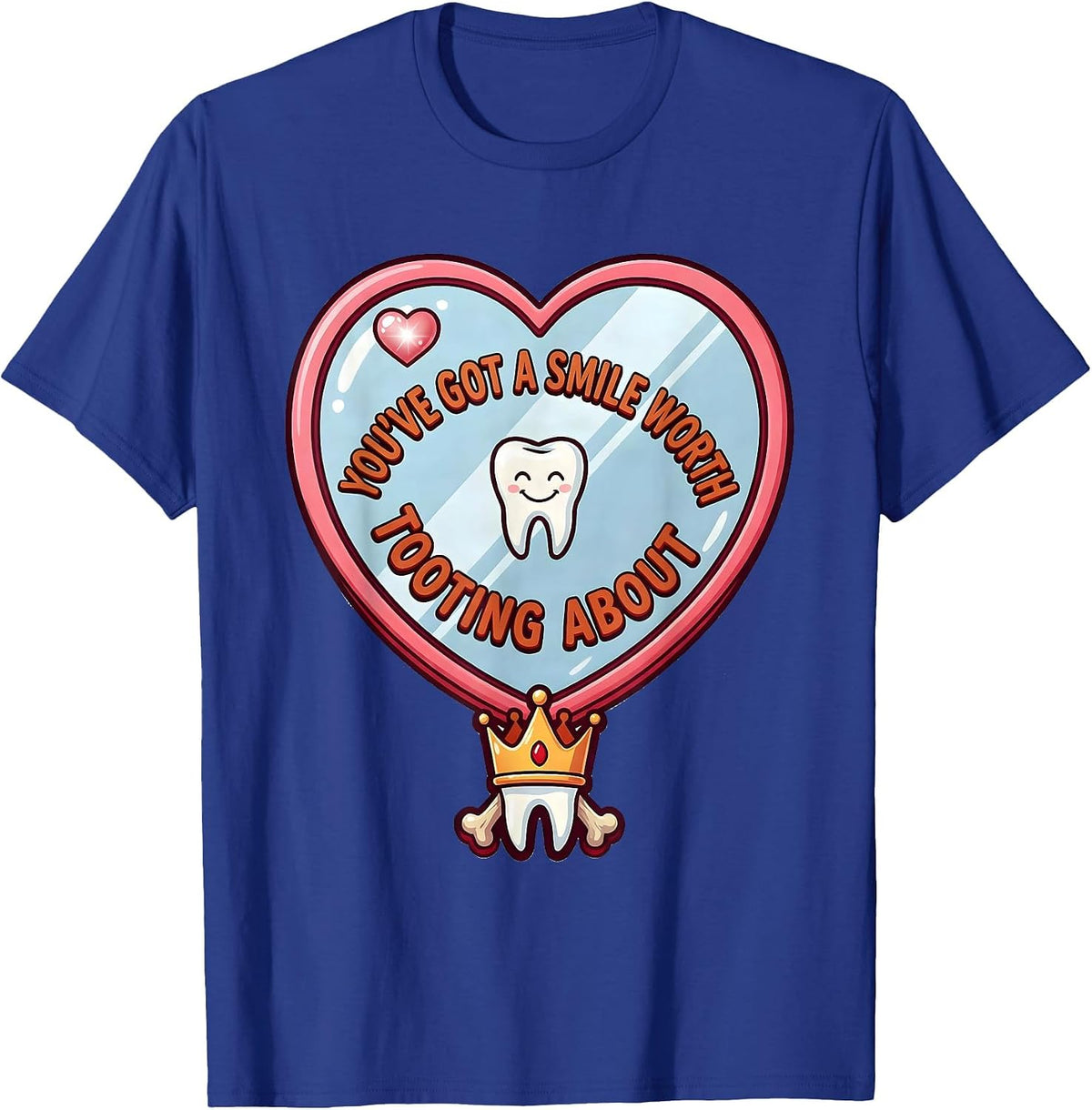 Men's You've Got a Smile Worth Tooting About Funny Dental T-Shirt - Royal Blue