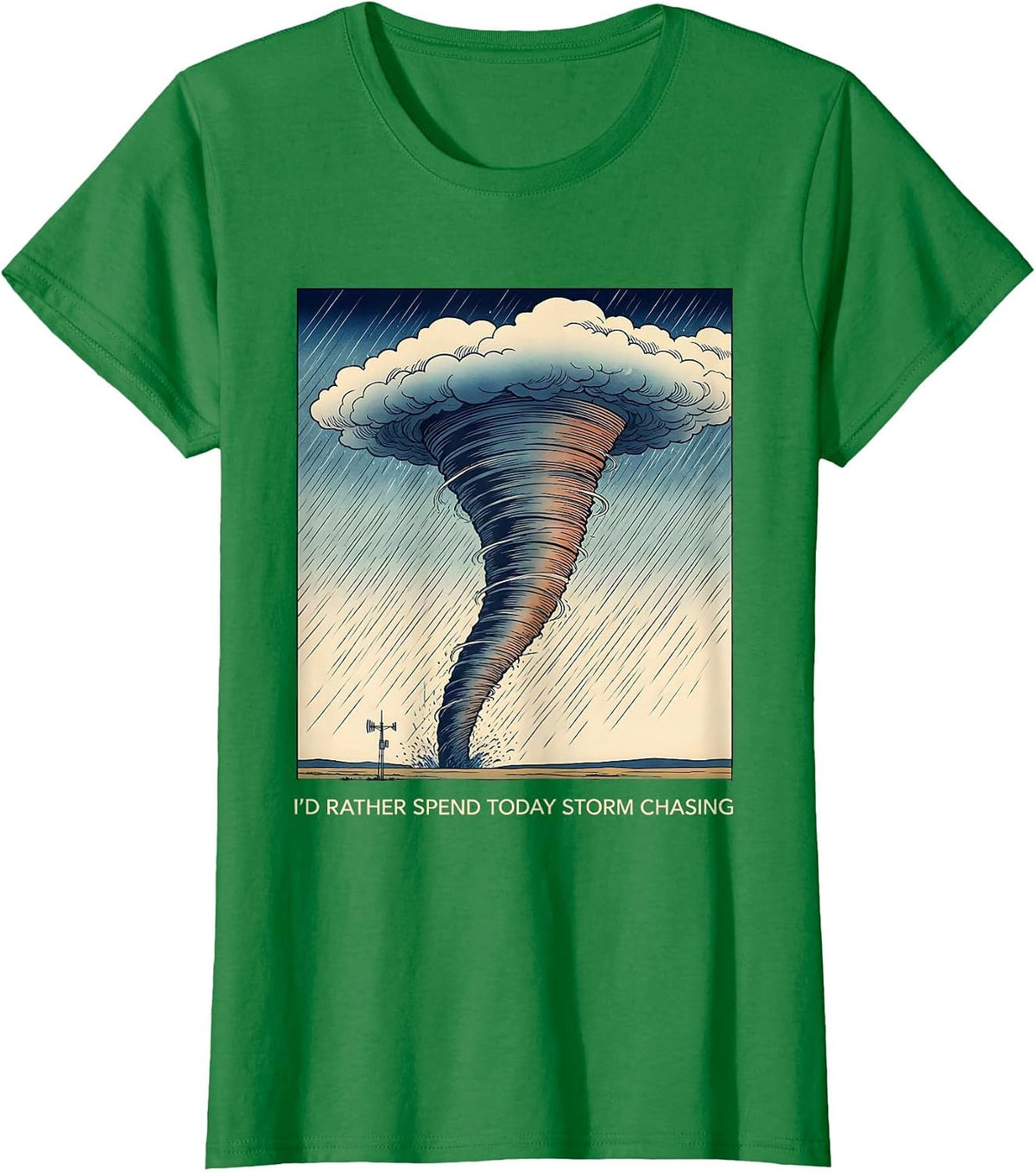 Women's I'd Rather Spend Today Storm Chasing Ukiyo E Tornado Chaser T-Shirt - Kelly Green