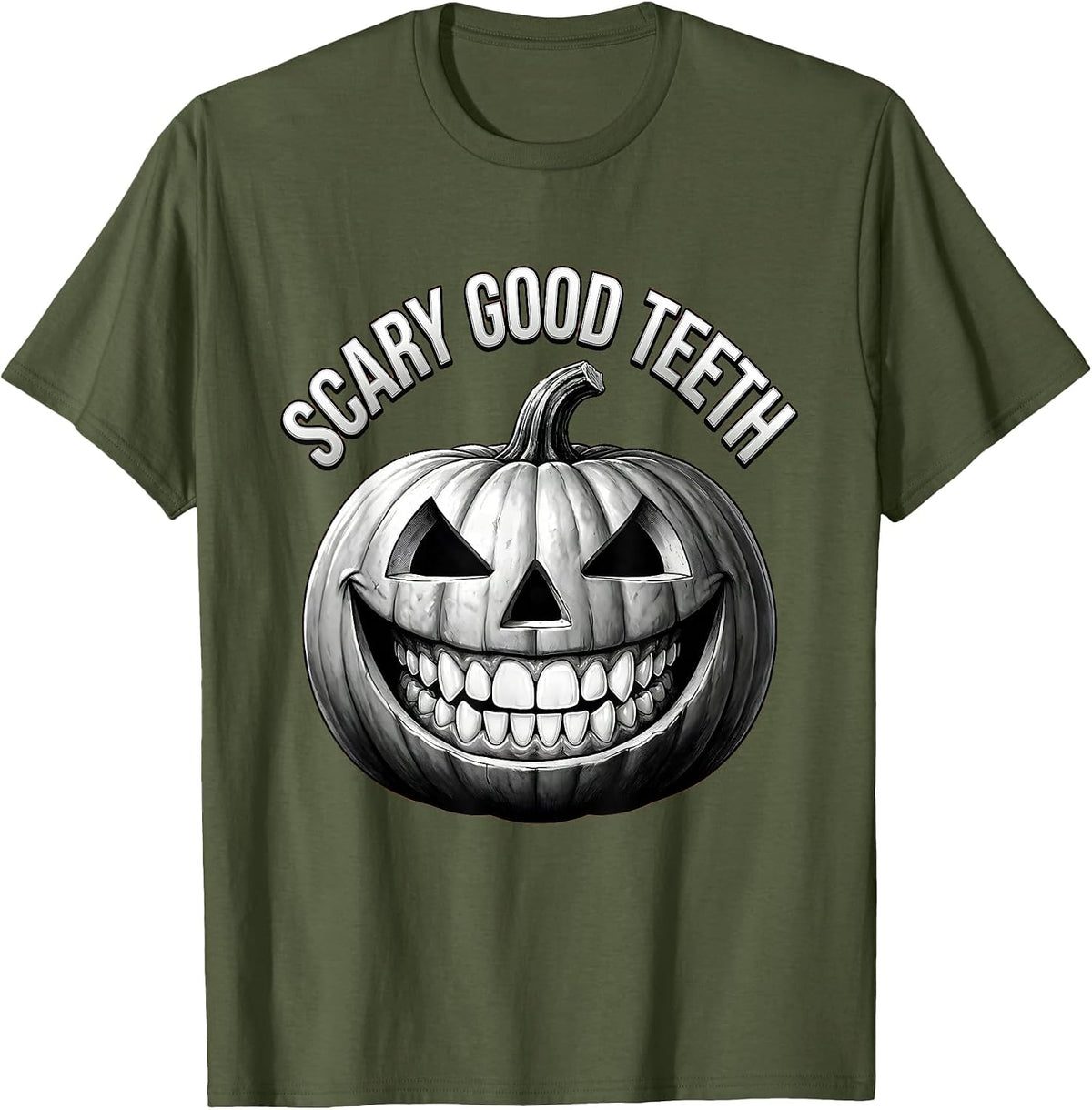 Scary Good Teeth Halloween Dental Design T-Shirt - Olive Green