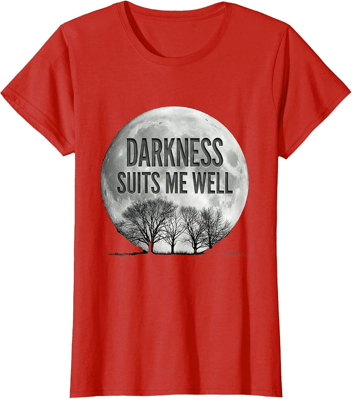 Darkness Suits Me Well Goth Aesthetic Design T-Shirt - Red