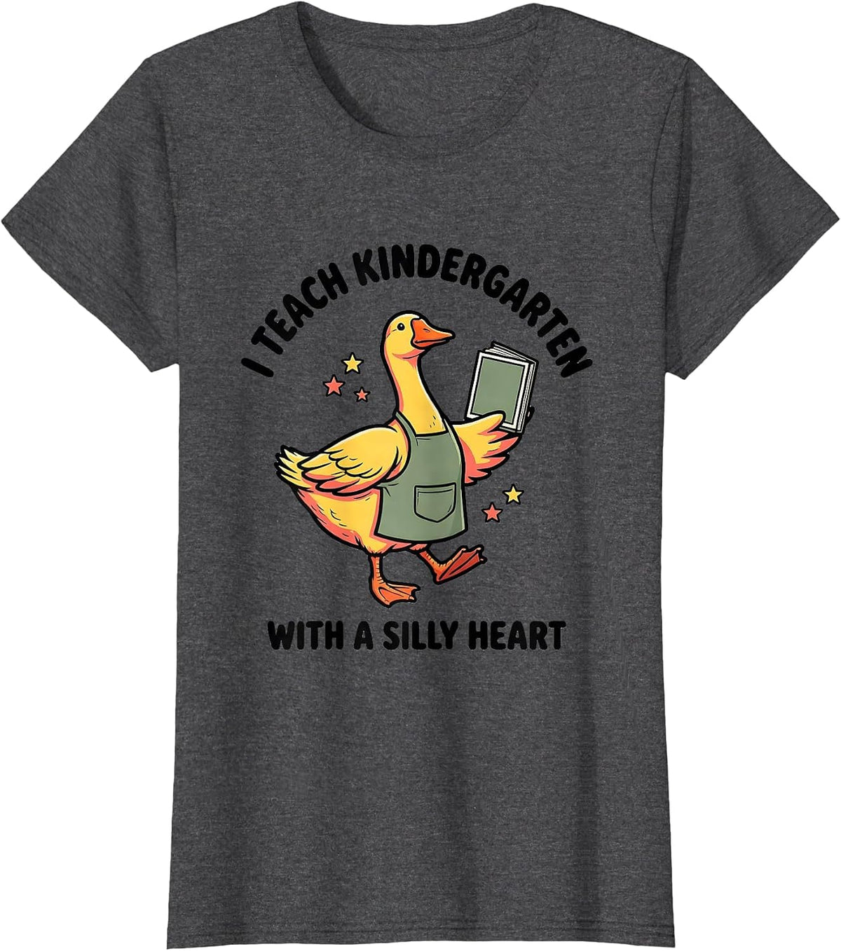 Women's I Teach Kindergarten With a Silly Heart Funny Teacher T-Shirt - Dark Heather Grey