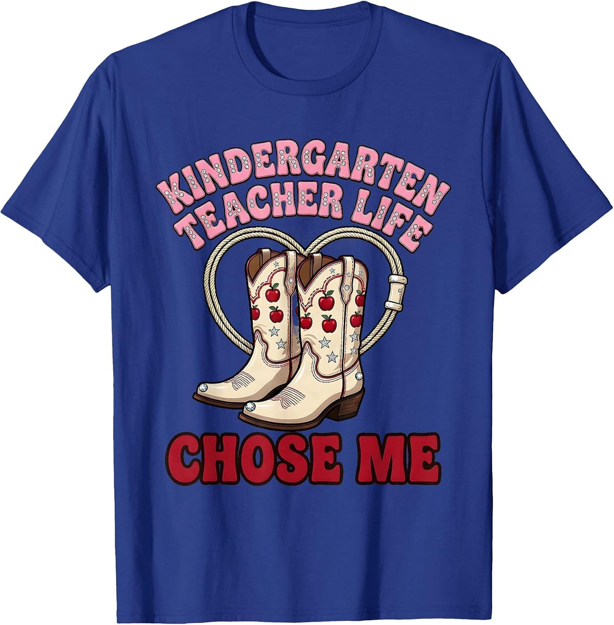 Kindergarten Teacher Life Chose Me Design T-Shirt - Royal Blue