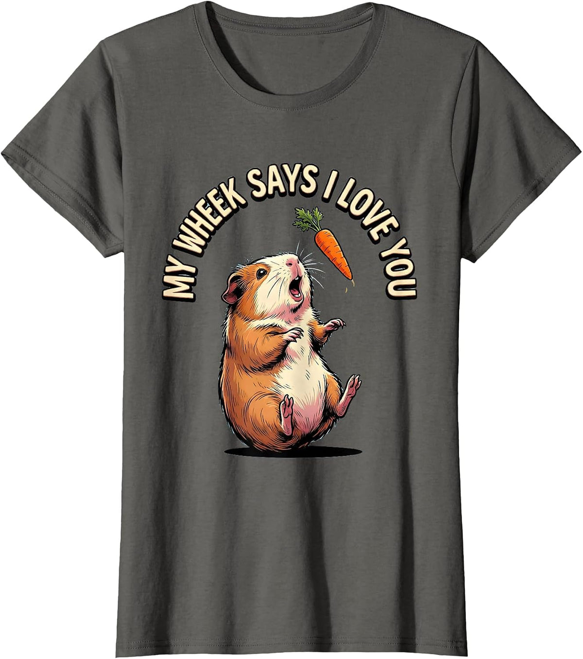 Women's My Wheek Says I Love You Funny Guinea Pig Cavy Lover Humor T-Shirt - Asphalt Grey