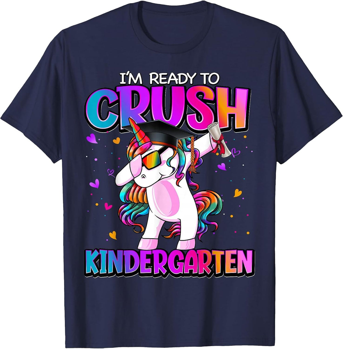 I'm Ready to Crush Kindergarten Back to School Kindergarten T-Shirt - Navy Blue
