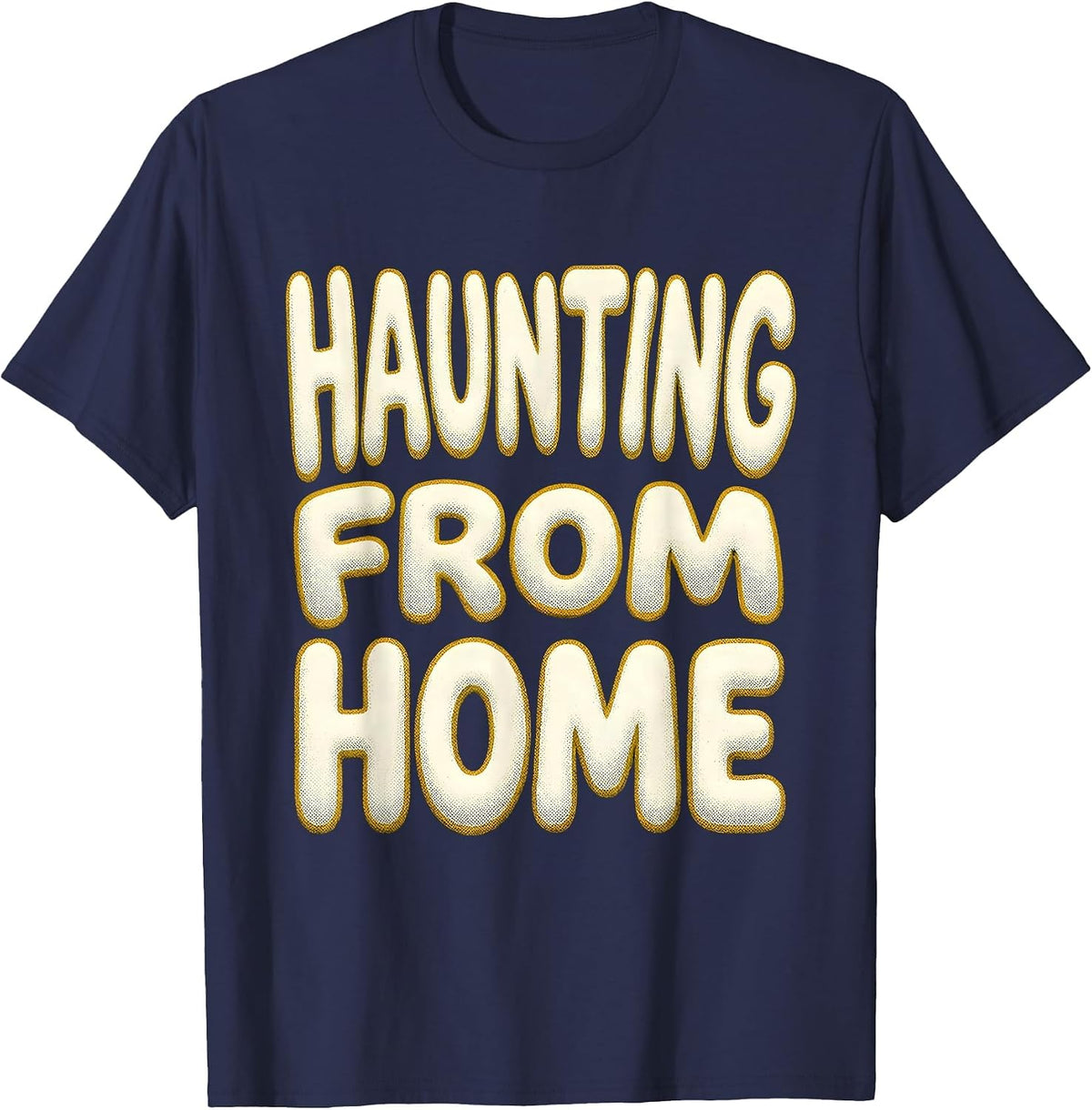 Haunting From Home Spooky Season Design T-Shirt - Navy Blue