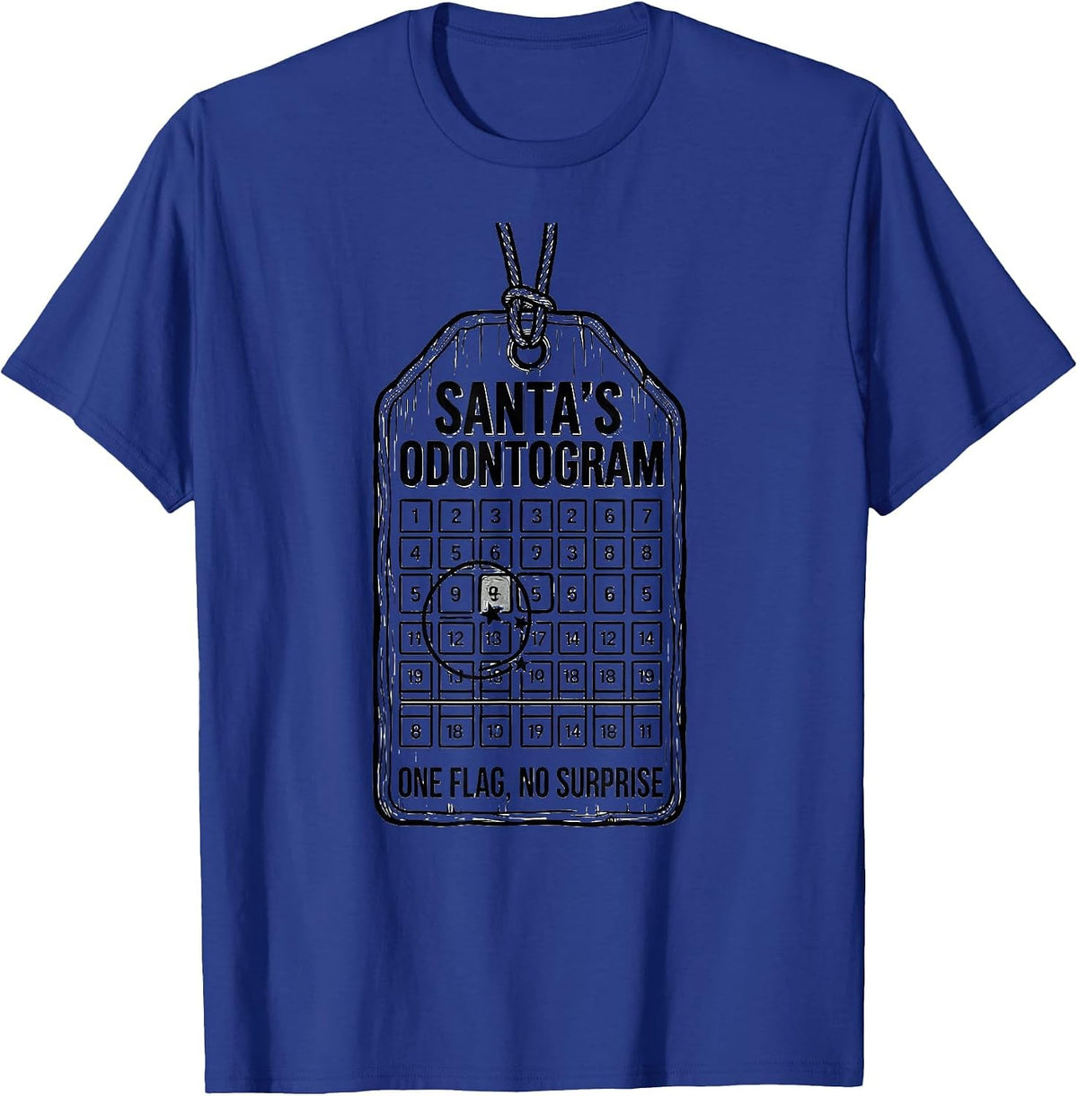 Santa's Odontogram: One Flag, No Surprise Dental Humor T-Shirt - Royal Blue