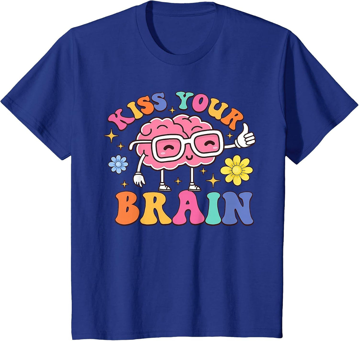 Kiss Your Brain Cute Teacher Appreciation Back to School T-Shirt - Royal Blue