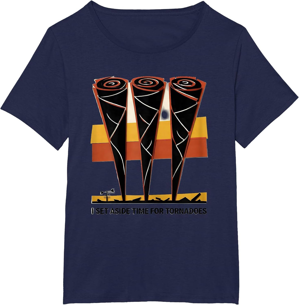 Women's I Set Aside Time For Tornadoes Funny Storm Chaser T-Shirt - Navy Blue
