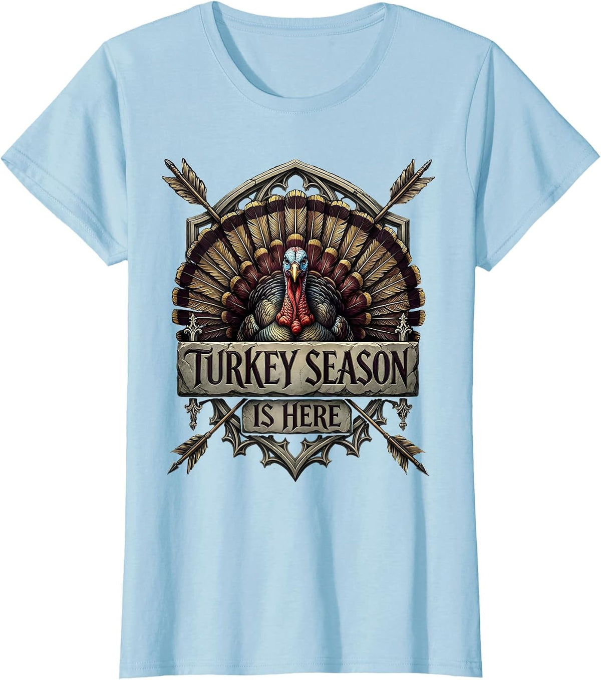 Women's Turkey Season Is Here Thanksgiving Design T-Shirt - Baby Blue
