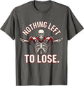 Skeleton Nothing Left To Lose Bold Graphic Design T-Shirt - Asphalt Grey