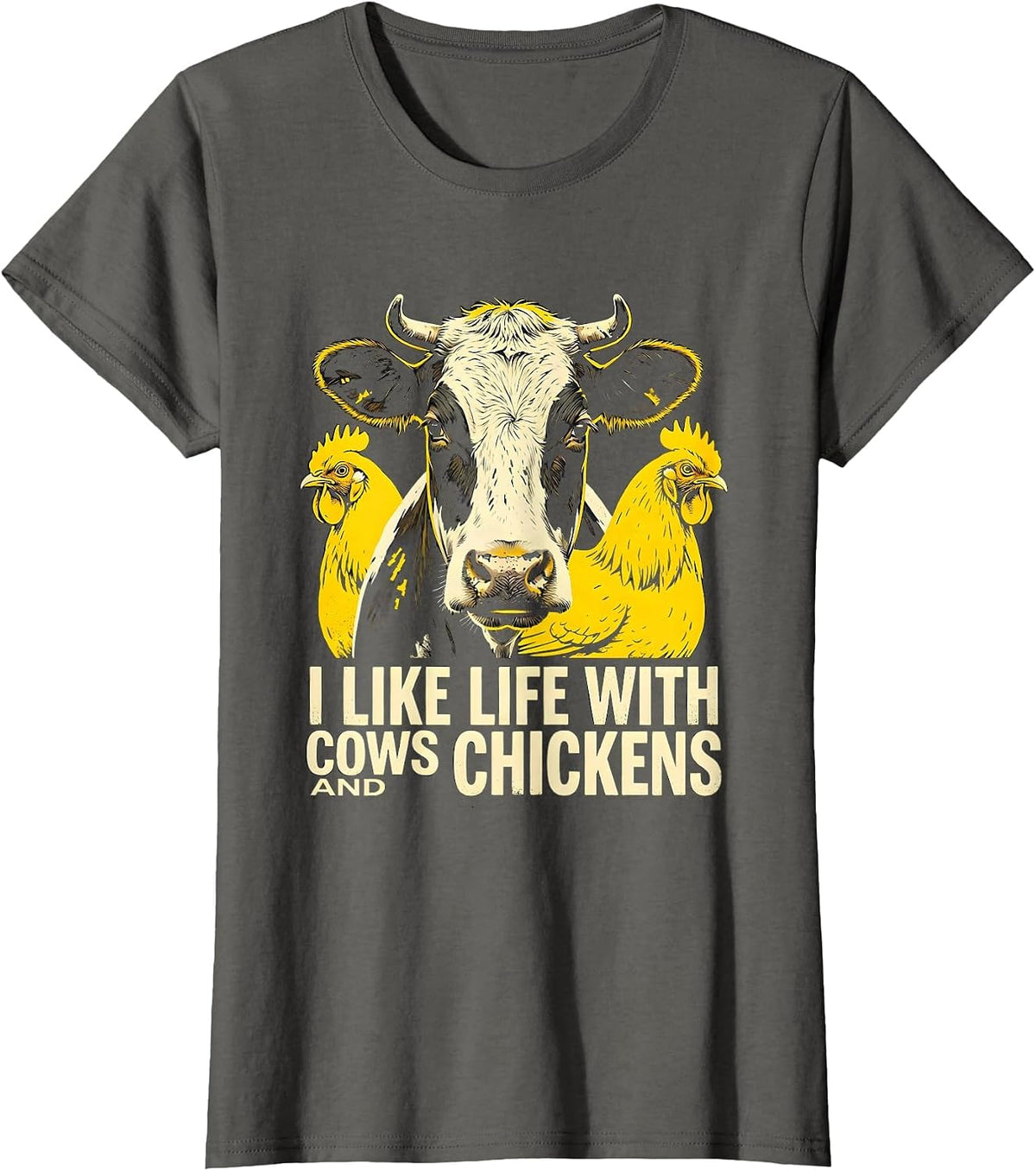 Women's I Like Life With Cows And Chickens Funny Farm Animal Humor T-Shirt - Asphalt Grey