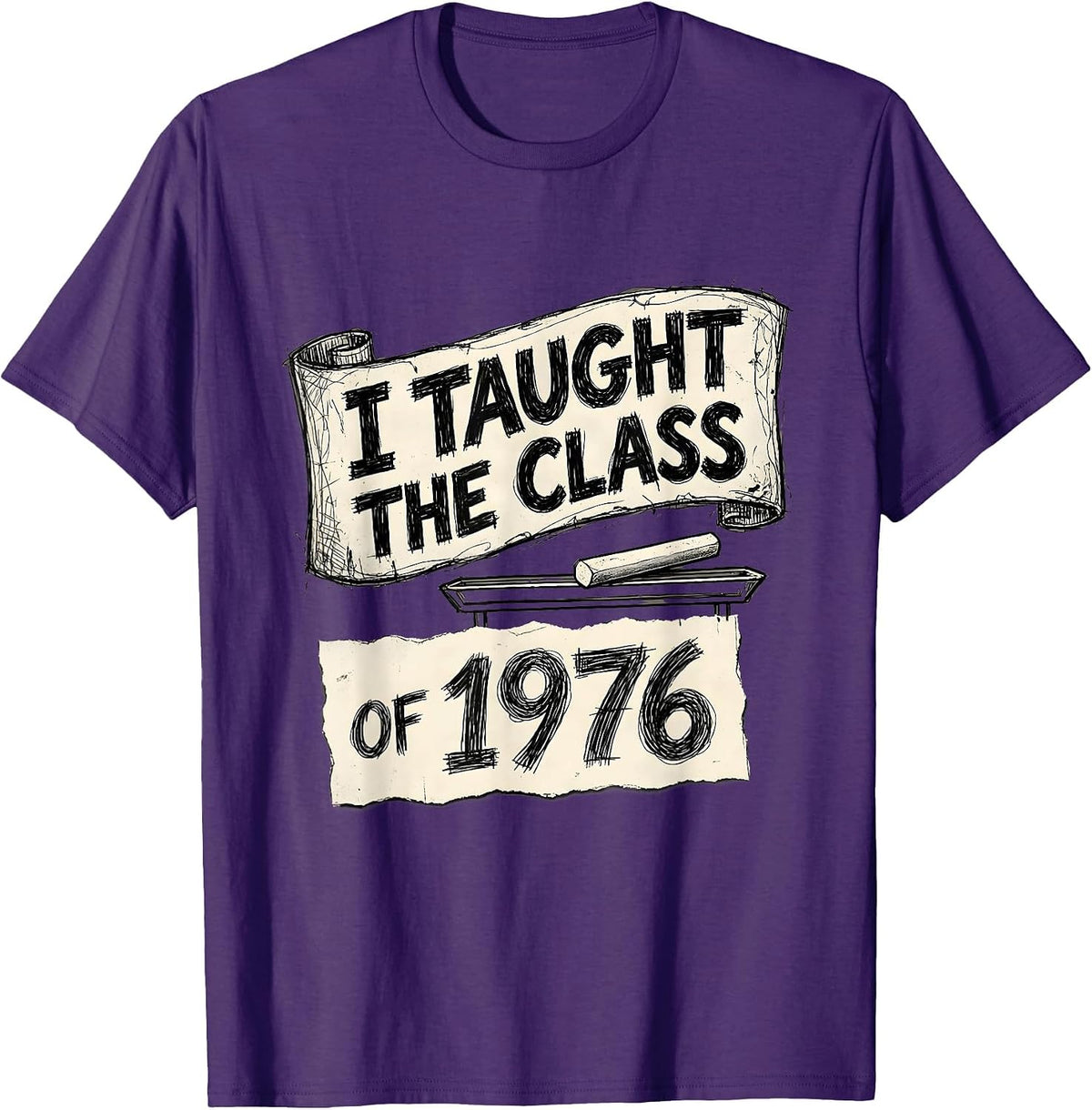 Men's I Taught The Class Of 1976 Vintage High School Reunion T-Shirt - Purple