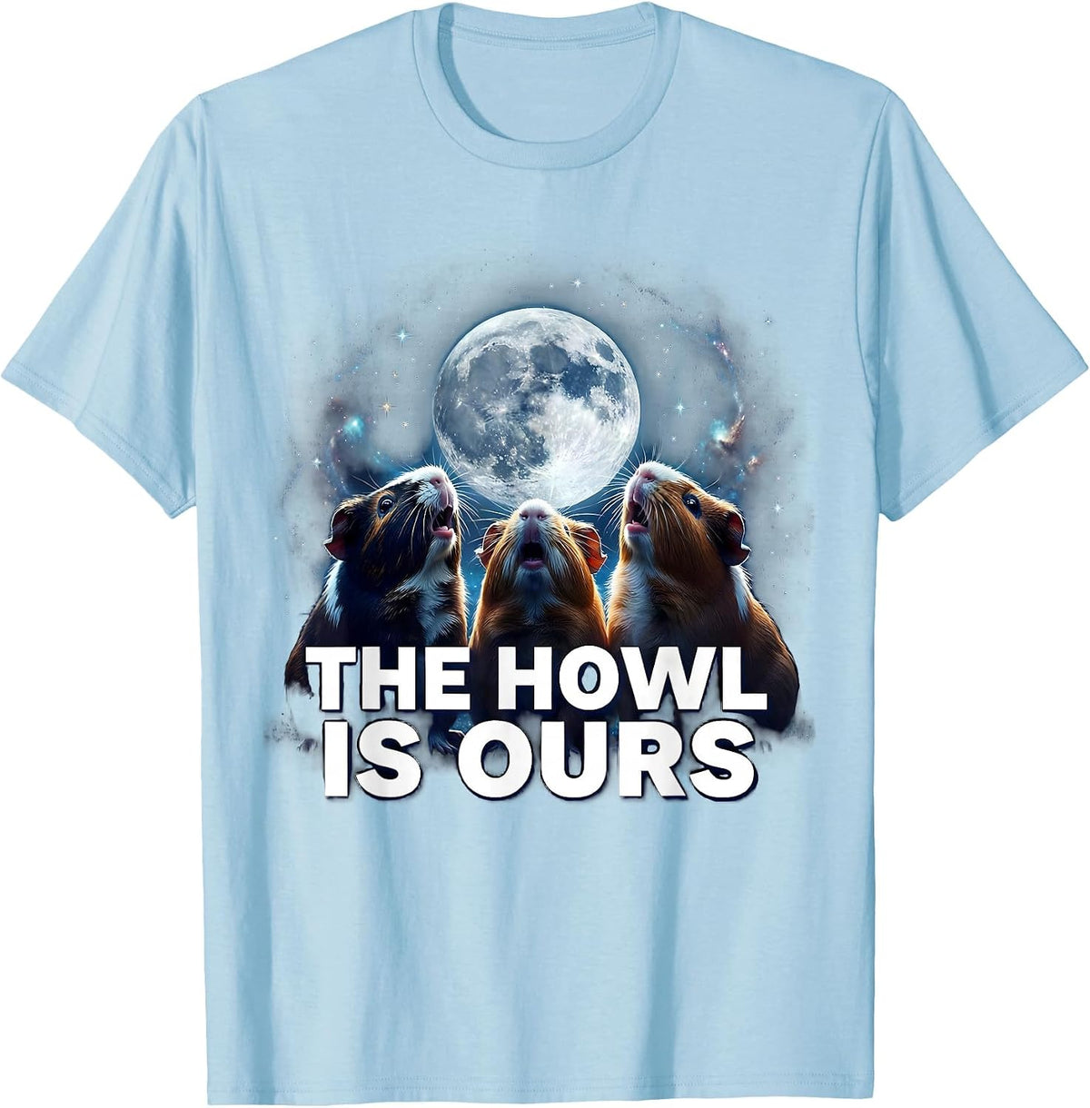Men's The Howl Is Ours Cosmic Guinea Pig Funny Animal Parody Meme T-Shirt - Baby Blue