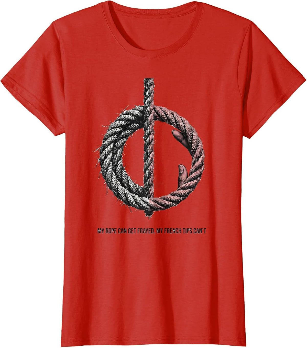 Women's My Rope Can Get Frayed, My French Tips Can't Cowgirl T-Shirt - Red