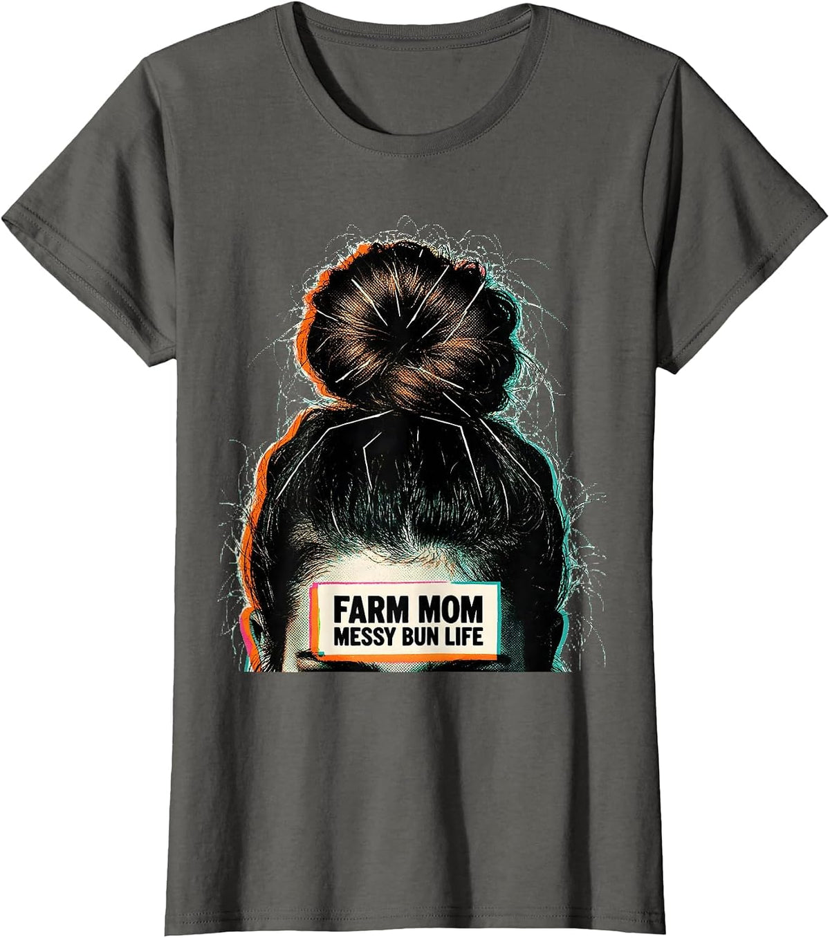 Women's Farm Mom Messy Bun Life Funny Mom Humor T-Shirt - Asphalt Grey