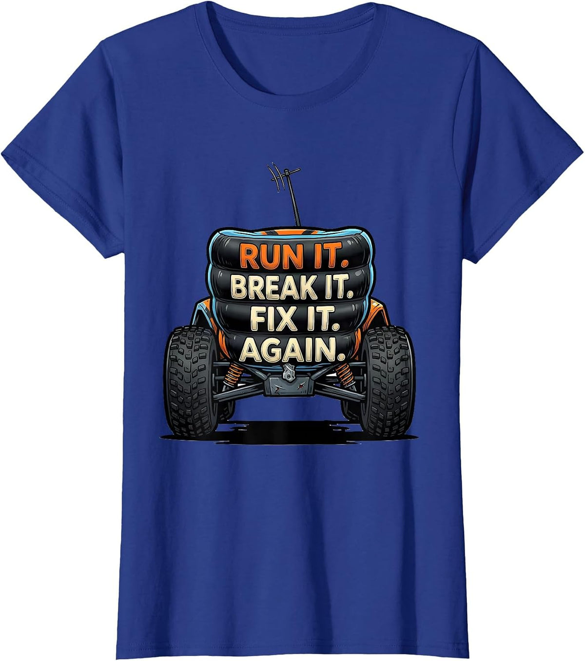 Women's Run It Break It Fix It Again Cartoon RC Car Racing T-Shirt - Royal Blue