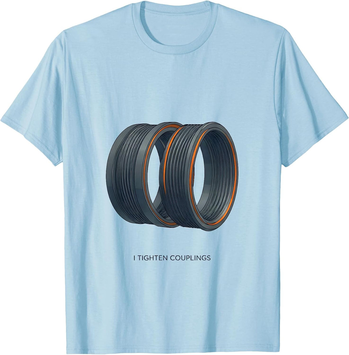 Men's I Tighten Couplings Funny Plumber Pipefitter Steamfitter T-Shirt - Baby Blue