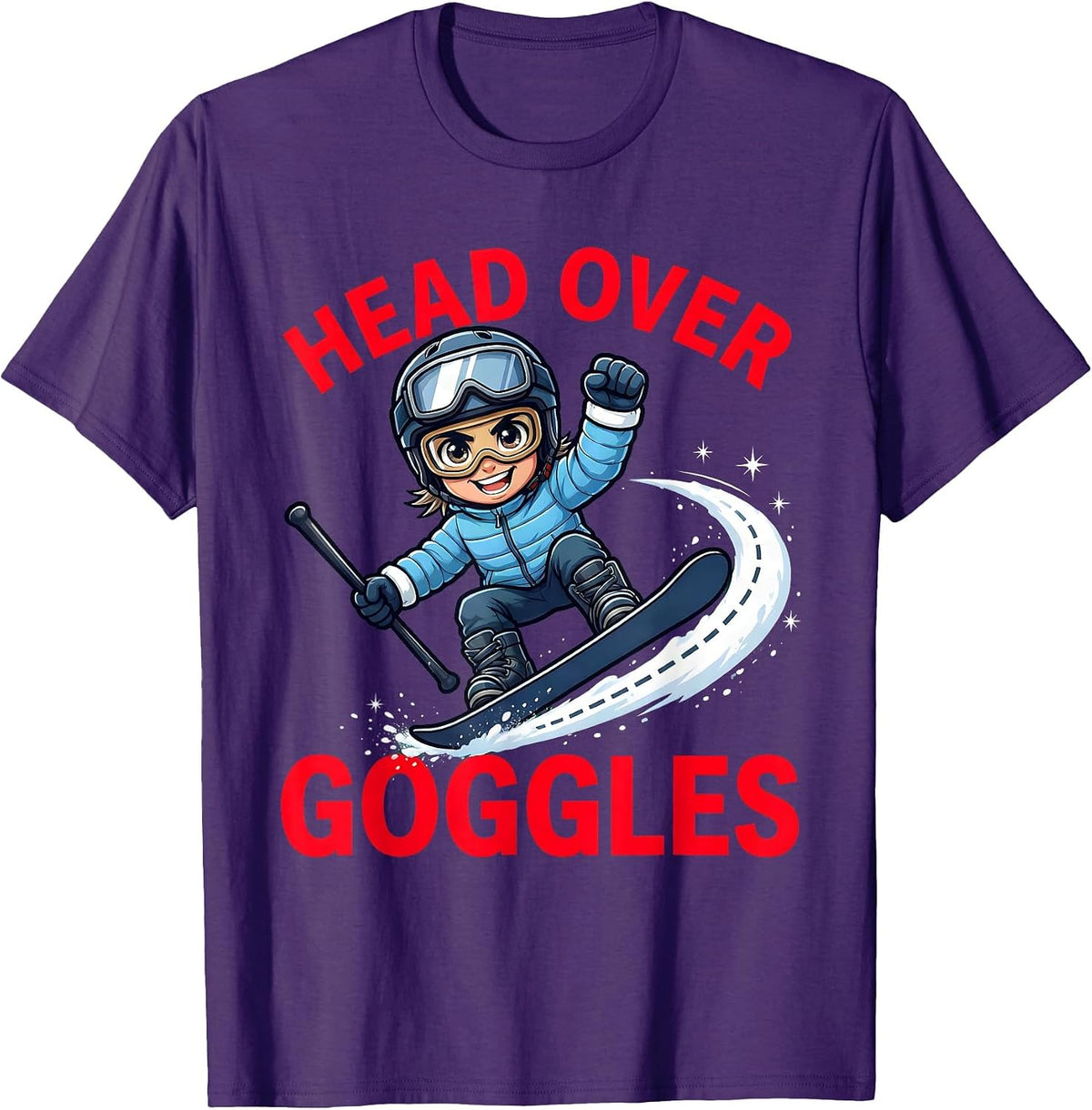 HEAD OVER GOGGLES Funny Snowboarder Ski Lover Winter T-Shirt - Purple