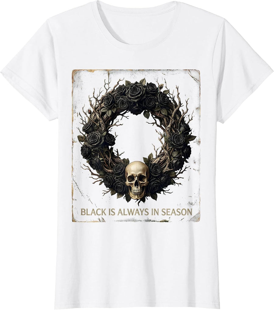 Women's Black Is Always In Season Goth Dark Aesthetic Design T-Shirt - White