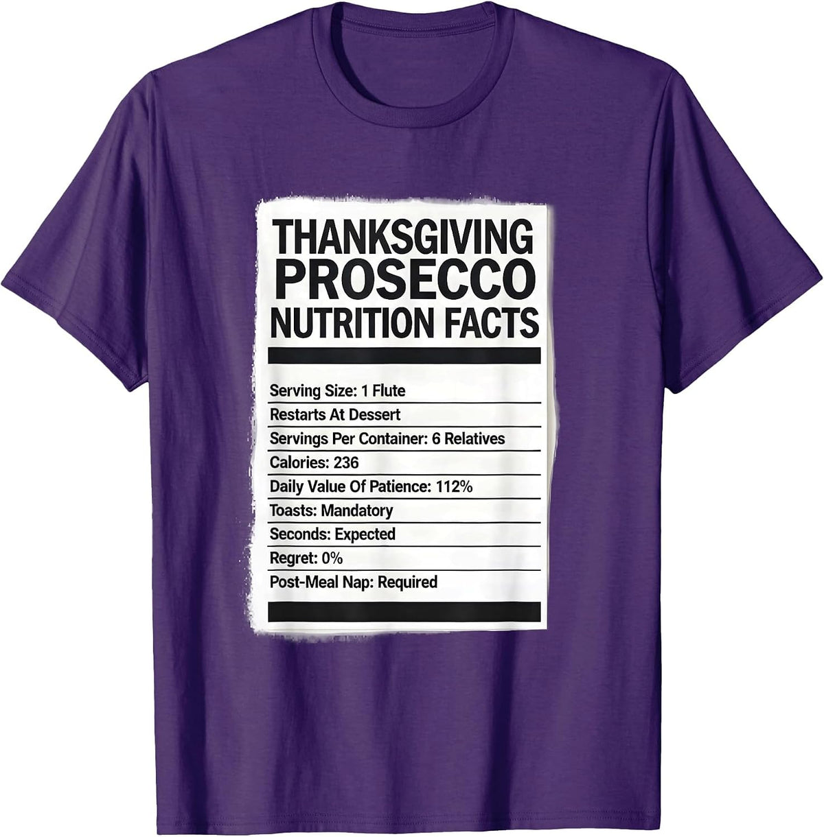 Thanksgiving Prosecco Nutrition Facts Drinking Humor T-Shirt - Purple