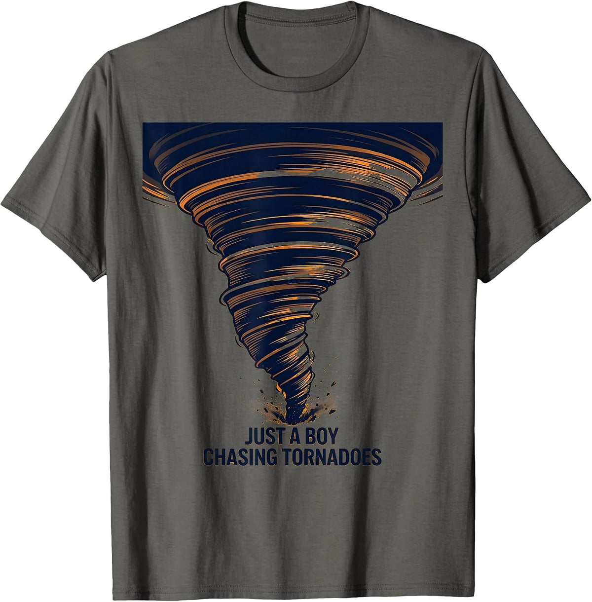 Men's Just A Boy Chasing Tornadoes Funny Weather Storm Chaser Gift T-Shirt - Asphalt Grey