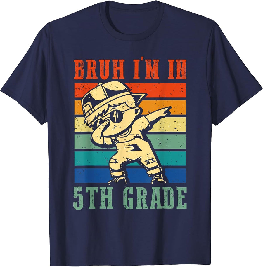 Boys Bruh I'm in 5th Grade First Day of School Fifth Grade T-Shirt - Navy Blue