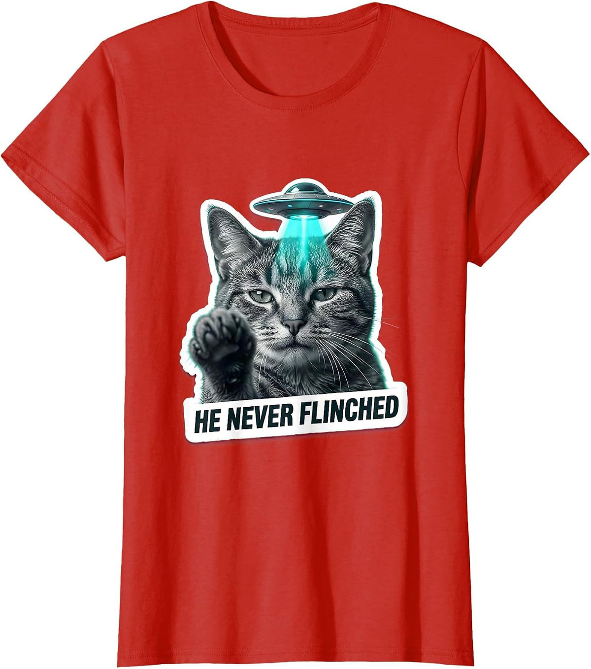 He Never Flinched Funny Cat UFO Alien Abduction Cat Lover T-Shirt - Red
