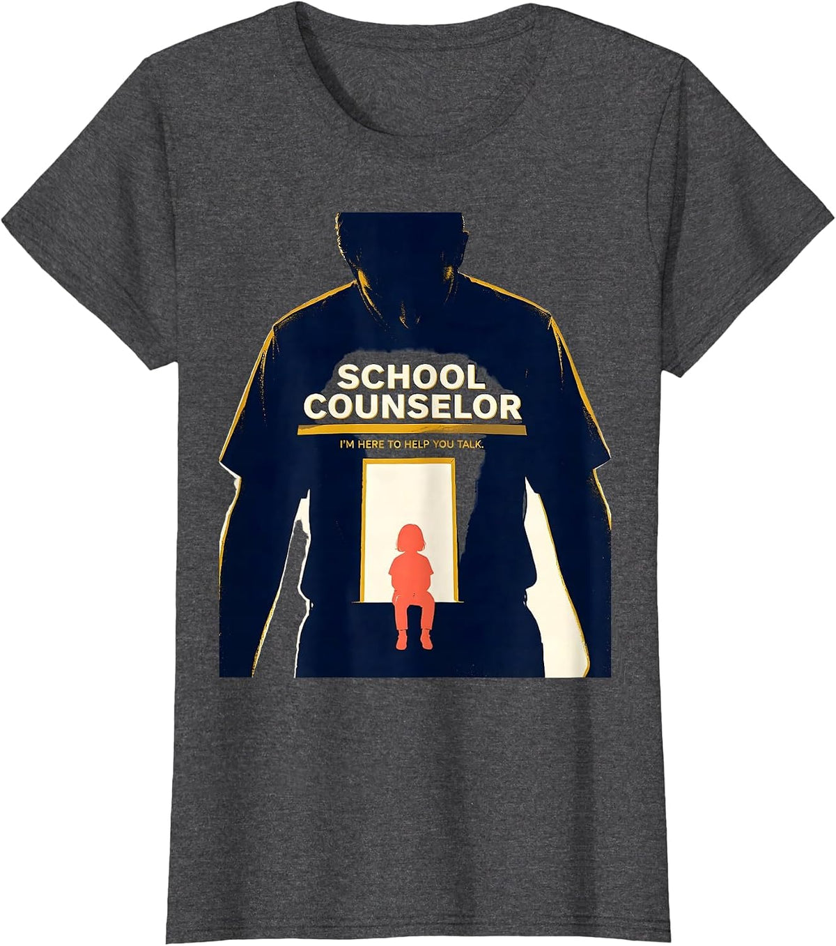 Women's School Counselor — I’m Here To Help You Talk Counselor T-Shirt - Dark Heather Grey