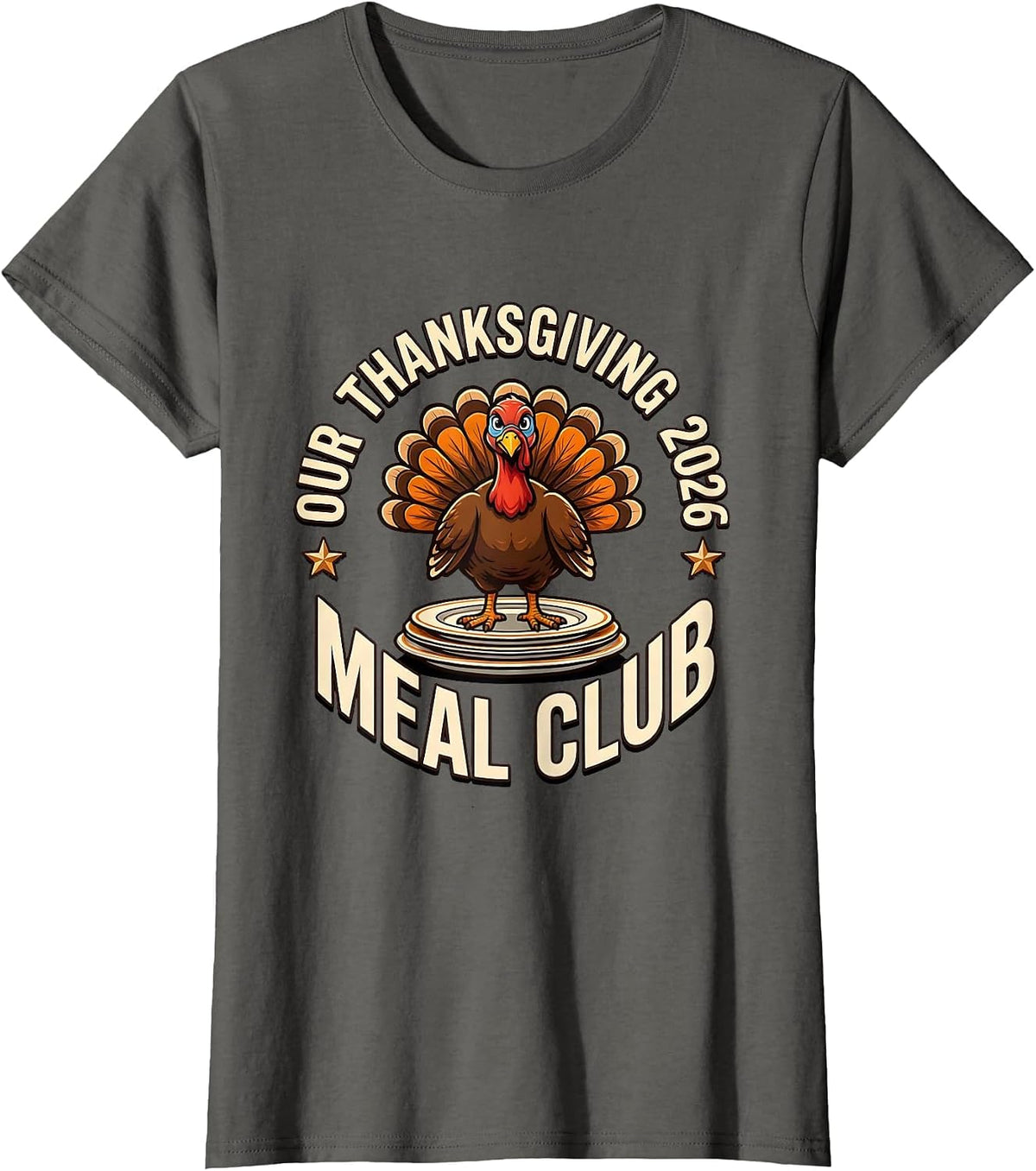 Women's Our Thanksgiving 2026 Meal Club Family Crew Turkey Humor T-Shirt - Asphalt Grey