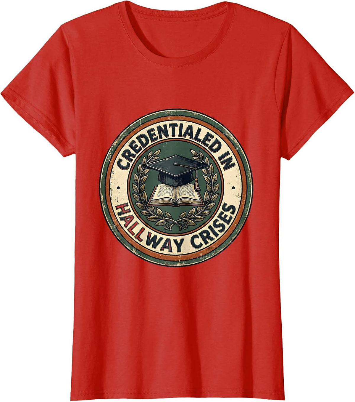 Credentialed In Hallway Crises Vintage Counselor Design T-Shirt - Red