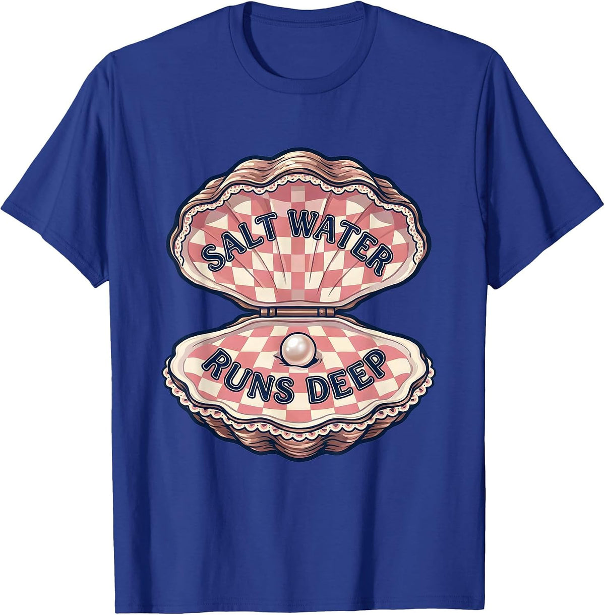 Salt Water Runs Deep Ocean Lover Design T-Shirt - Royal Blue