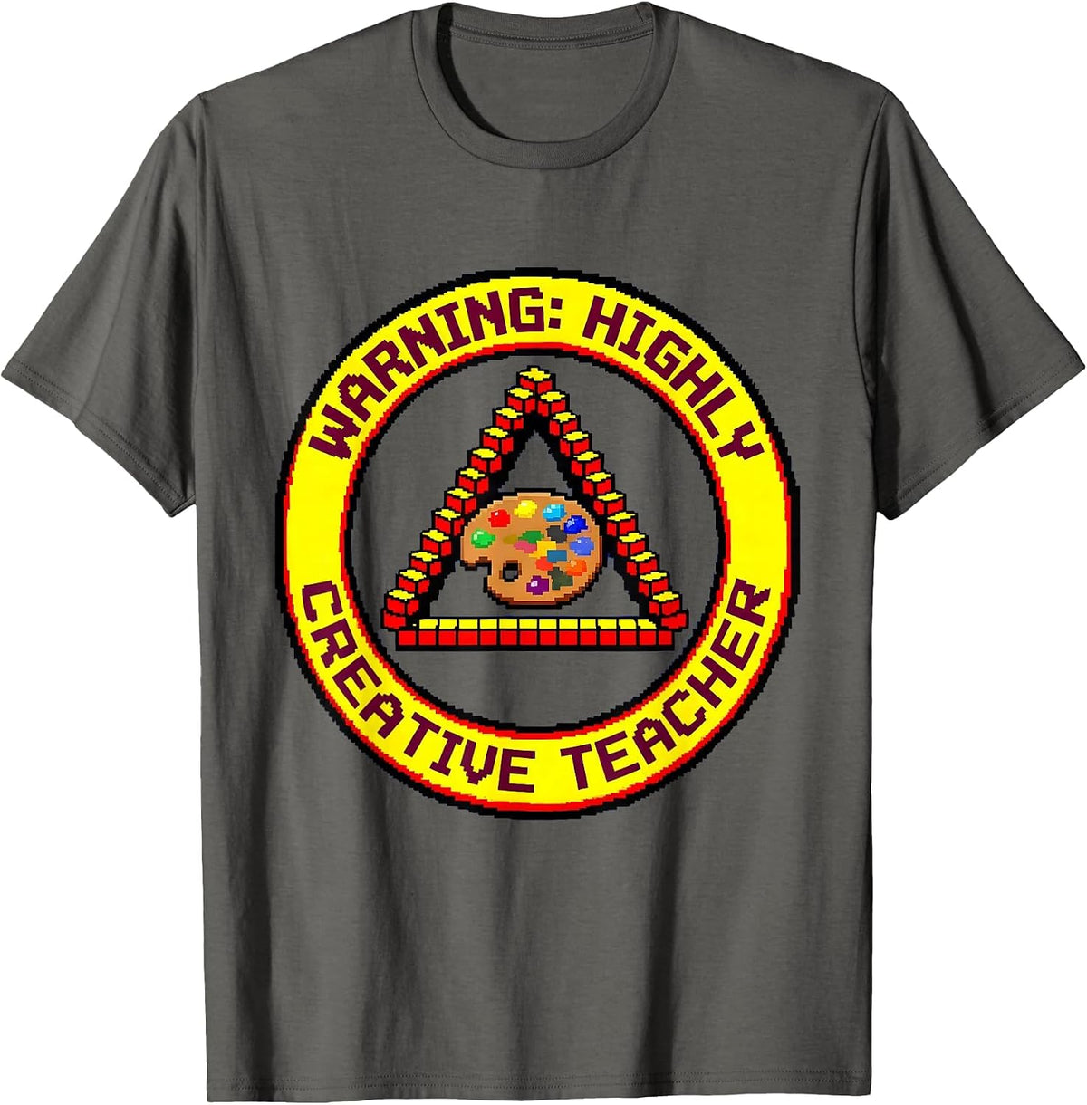 Warning Highly Creative Teacher Art Teacher Design T-Shirt - Asphalt Grey