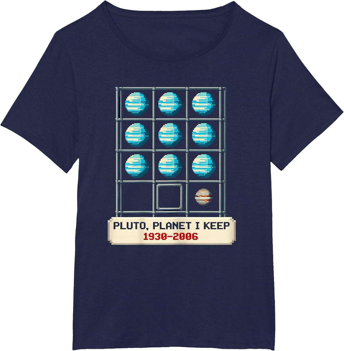 Women's PLUTO, PLANET I KEEP 1930–2006 Pixel Art Space Humor T-Shirt - Navy Blue