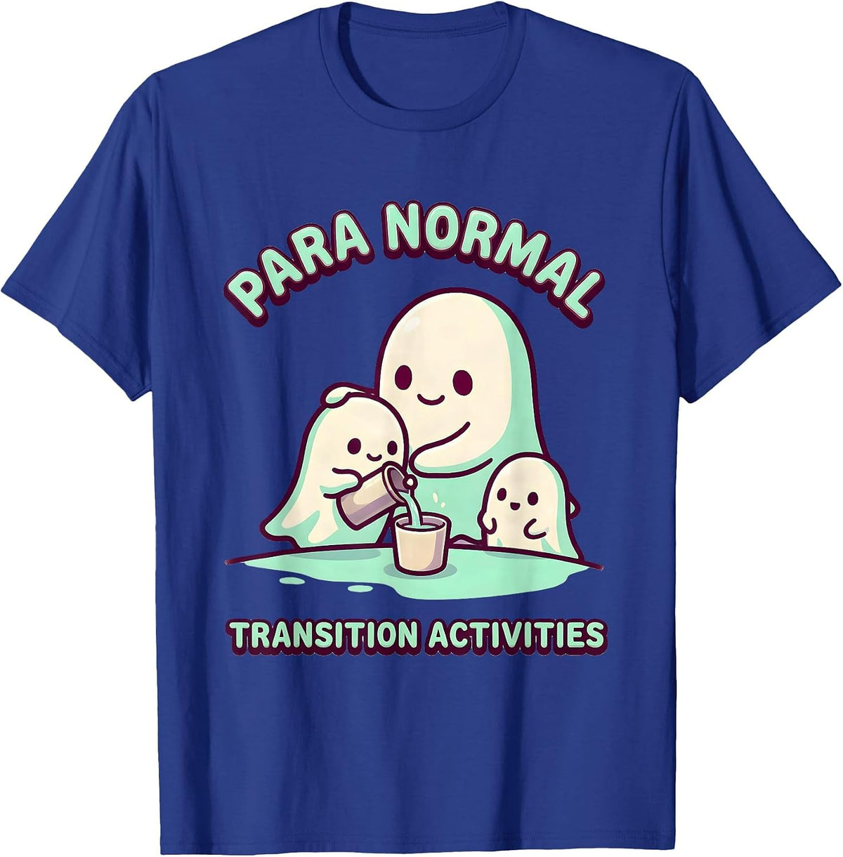 Para Normal Transition Activities Cute Kawaii Ghost T-Shirt - Royal Blue